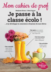 Je passe à la classe écolo !